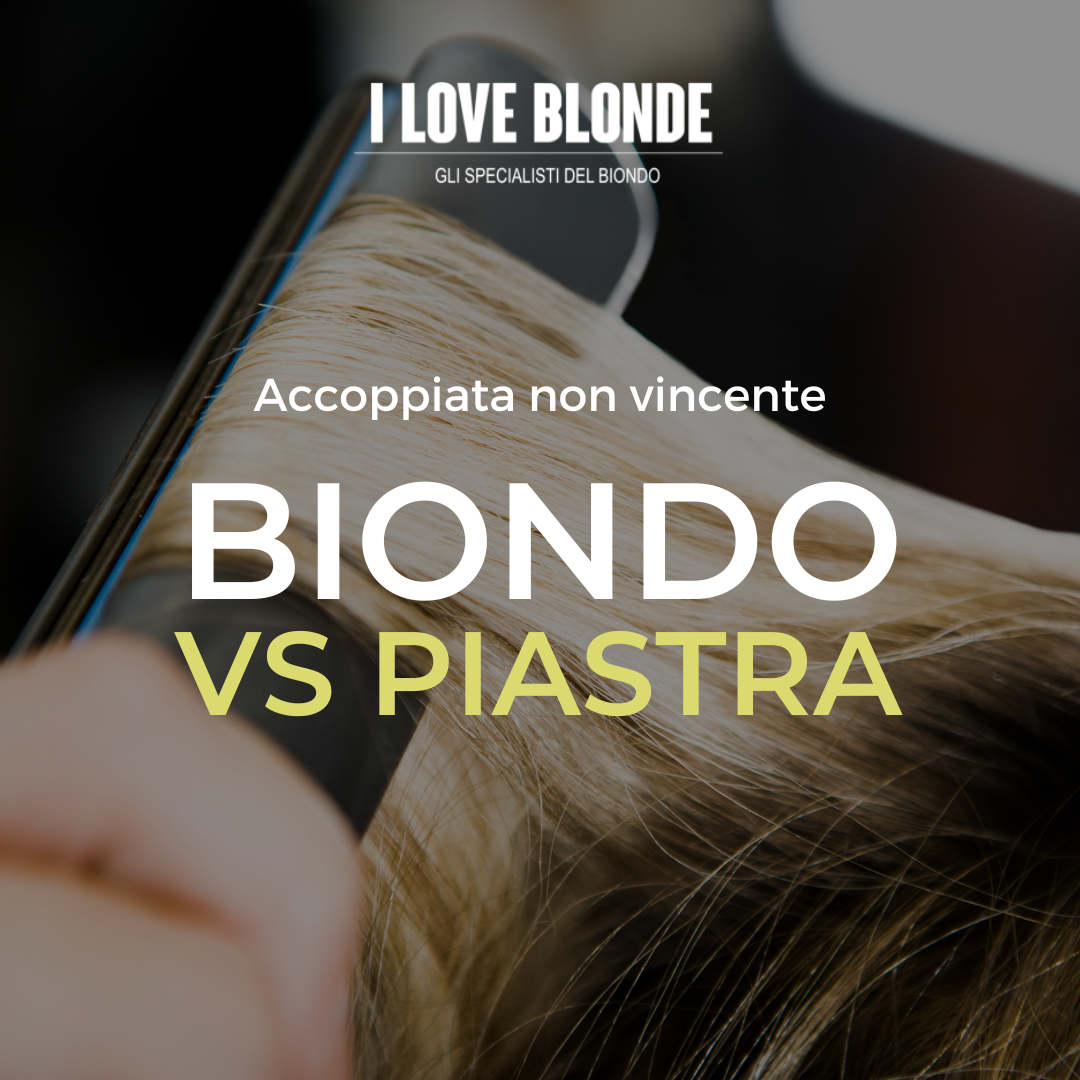 Biondo VS piastra: un'accoppiata non troppo vincente