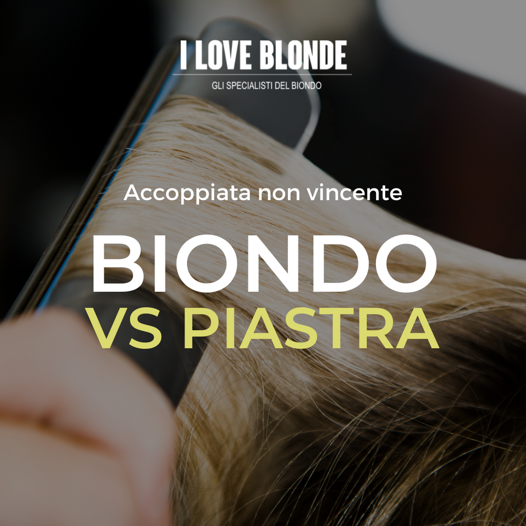 Biondo VS piastra: un'accoppiata non troppo vincente